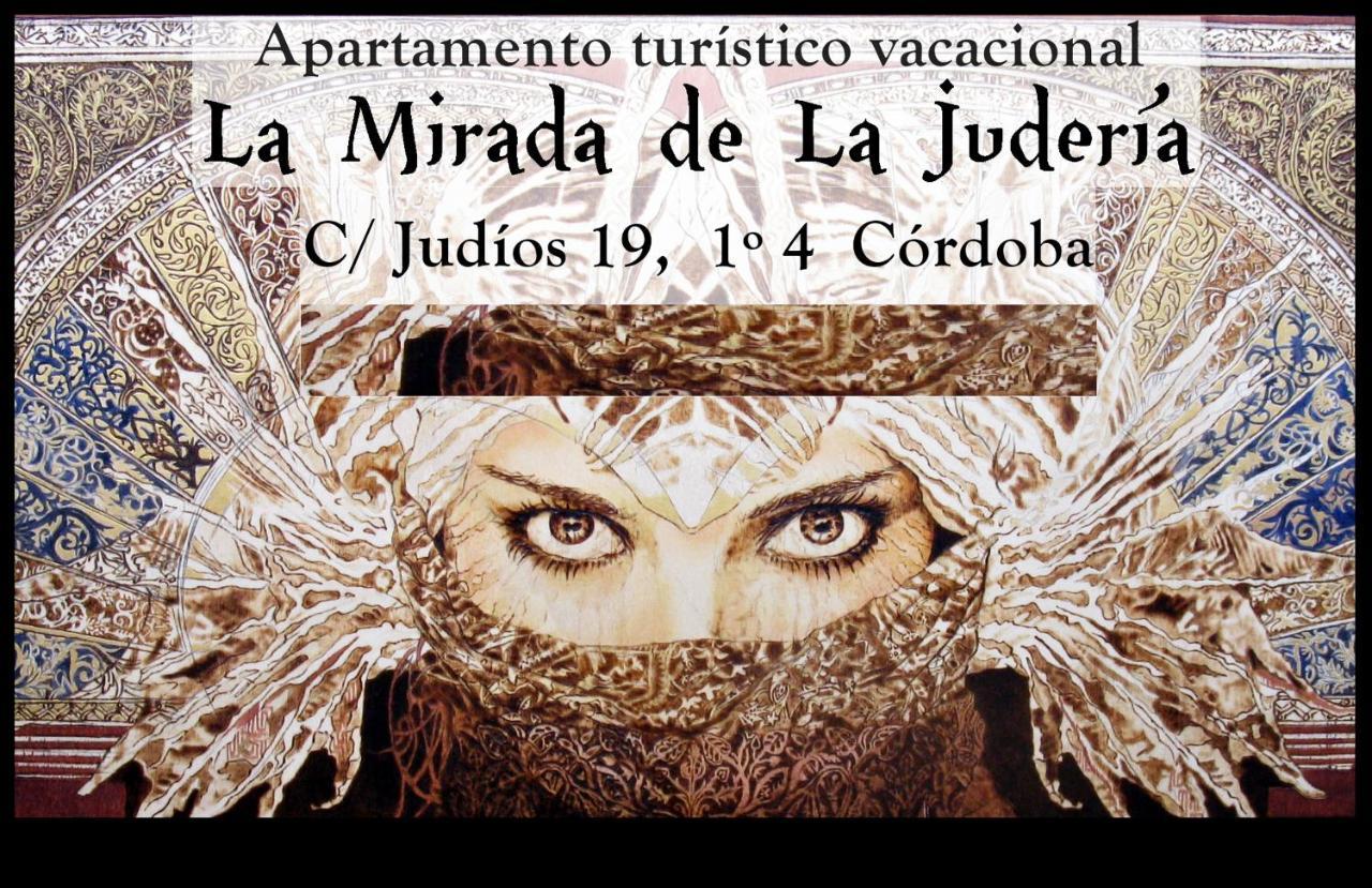 La Mirada De La Juderia Apartman Córdoba Kültér fotó